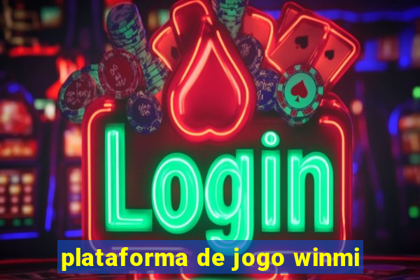 plataforma de jogo winmi